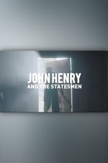 John Henry and the Statesmen poster