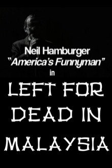 Left for Dead in Malaysia
