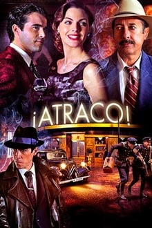 ¡Atraco! movie poster