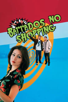 Poster do filme Barrados no Shopping