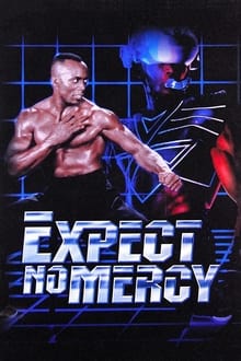 Poster do filme Expect No Mercy