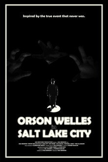 Orson Welles in Salt Lake City
