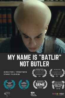 Poster do filme My Name is Batlir, not Butler