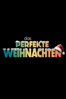 Das perfekte Weihnachten