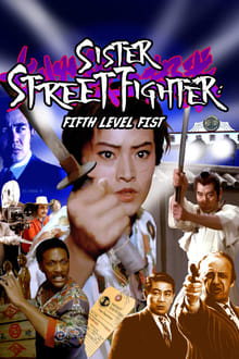 Poster do filme Sister Street Fighter: Fifth Level Fist