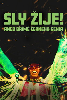 Sly žije! aneb Břímě černého génia