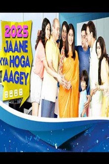 2025 Jaane Kya Hoga Aagey