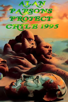 Poster do filme The Alan Parsons Project  - Live in Santiago Chile 1995