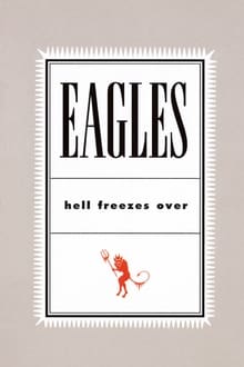Poster do filme Eagles: Hell Freezes Over