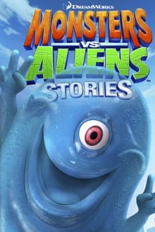 Poster do filme Monsters vs Aliens Stories