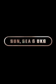 Sun, Sea, and UKG