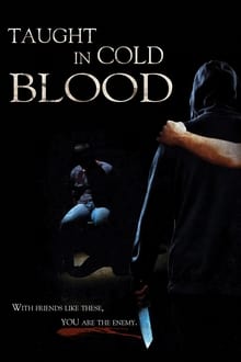 Poster do filme Taught in Cold Blood