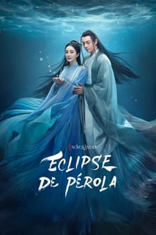 Poster da série Novolândia: Eclipse de Pérola