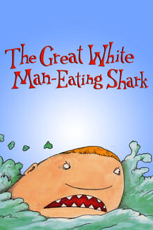 Poster do filme The Great White Man-Eating Shark
