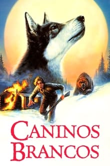 Poster do filme Caninos Brancos