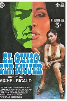 Él quiso ser mujer