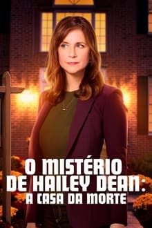 Poster do filme O Mistério de Hailey Dean: A Casa da Morte