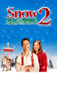 Snow 2: Brain Freeze movie poster