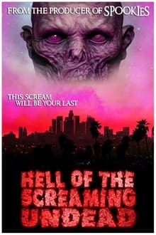 Poster do filme Hell of the Screaming Undead