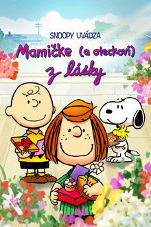 Snoopy uvádza: Mamičke (a oteckovi) z lásky