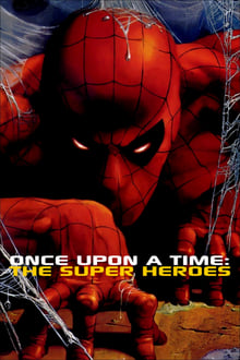 Once Upon a Time: The Super Heroes movie poster