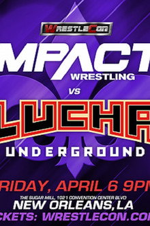 IMPACT Wrestling vs. Lucha Underground 2018