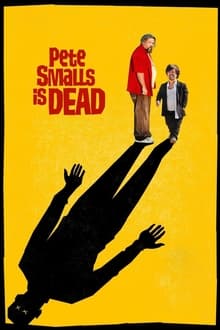 Pete Smalls Is Dead movie poster