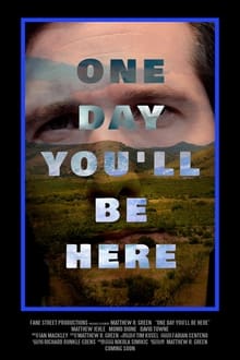 Poster do filme One Day You'll Be Here