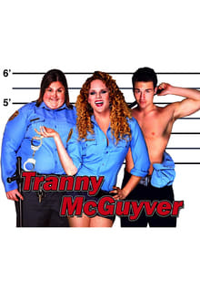 Poster do filme Tranny McGuyver