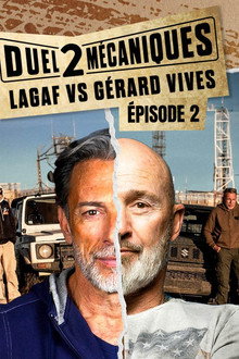 Duel 2 mécaniques : Lagaf' vs. Gérard Vives - Épisode 2