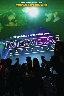Triesverse: Cataclysm