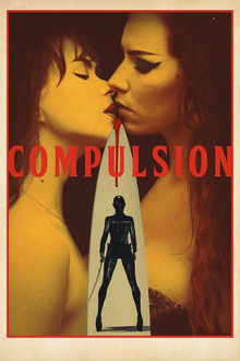 Cám Dỗ Chết Người – Compulsion (2024)