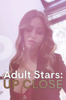 Adult Stars Up Close