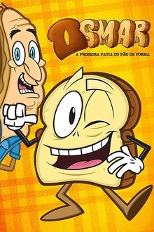 Imagem Osmar, a Primeira Fatia do Pão de Forma - A Série 2013
