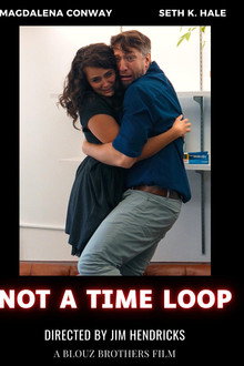 Not a Time Loop