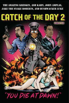 Catch of the Day 2: You Die at Dawn!