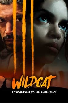 Poster do filme Wildcat - Prisioneira de Guerra