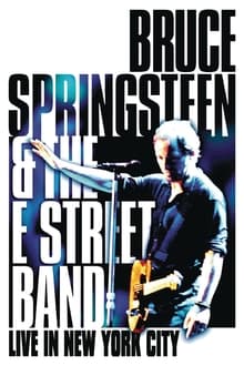 Poster do filme Bruce Springsteen & the E Street Band - Live in New York City