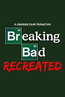 Breaking Bad Recreated