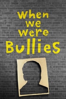 When We Were Bullies WEB DL 