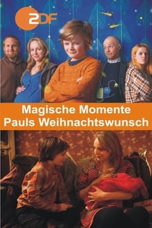 Poster do filme Magische Momente - Pauls Weihnachtswunsch