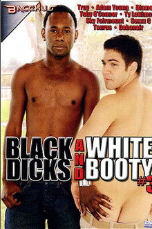 Black Dicks and White Booty 3