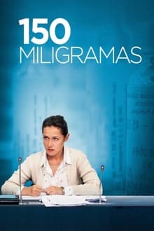 Poster do filme 150 Miligramas