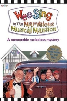 Wee Sing in the Marvelous Musical Mansion movie poster