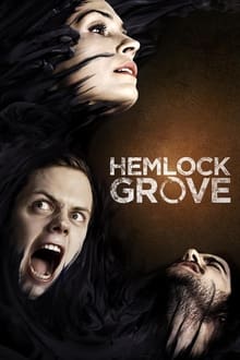 Hemlock Grove tv show poster