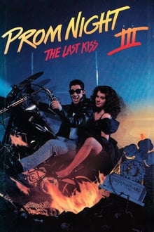 Prom Night III: The Last Kiss movie poster