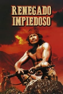 Poster do filme Renegado Impiedoso