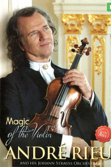 André Rieu - Magic of the Violin