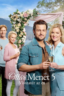 Oltári menet 5. - Visszatér az ex