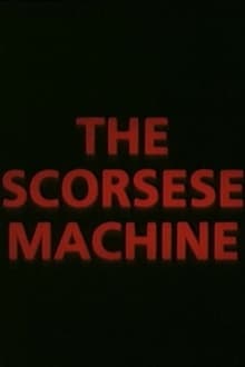 Poster do filme The Scorsese Machine